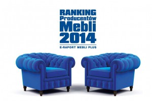 "Ranking Producentów Mebli 2014" - raport specjalny