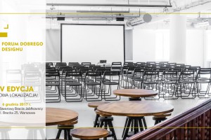 Forum Dobrego Designu 2017 - zobacz co będzie w programie?