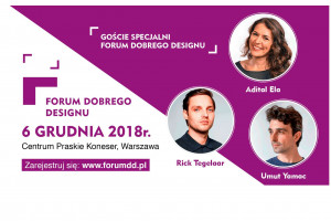 Kim są Goście Specjalni Forum Dobrego Designu 2018?