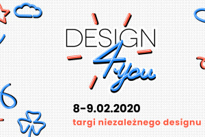 Design 4You na 4 Design Days 2020: już niedługo targi niezależnego designu