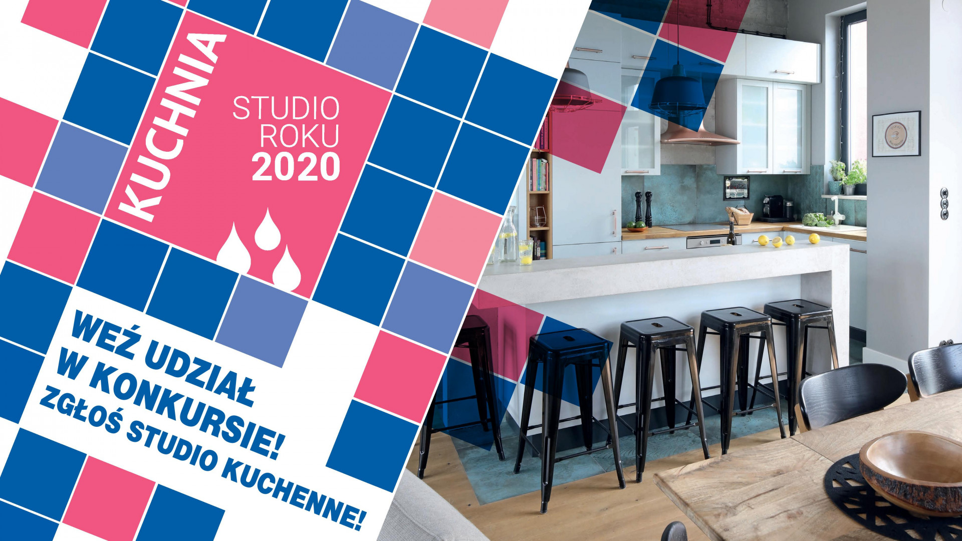 Konkurs Kuchnia - Studio roku 2020: ostatnie dni na zgłoszenia!